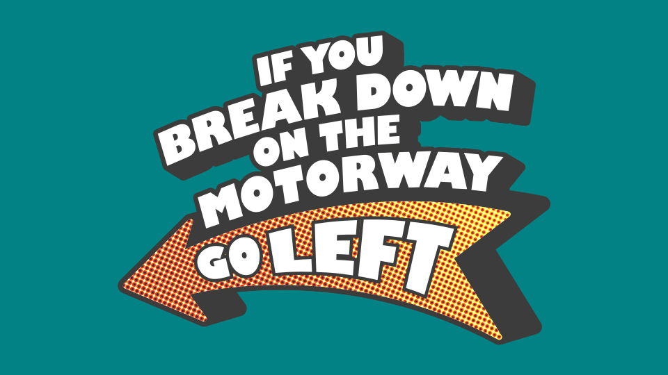 Go Left motorway safety campaign